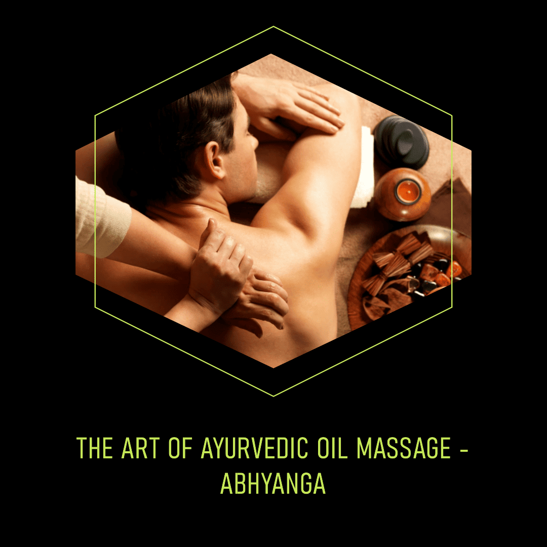 Ayurvedic oil massage-Abhyanga